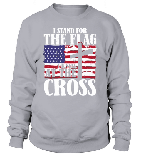 I Stand For The Flag And Kneel For The Cross USA Women's Sweatshirt