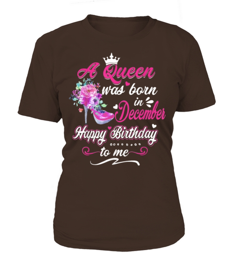 Womens A Queen was born in December Happy Birthd Women's T-Shirt