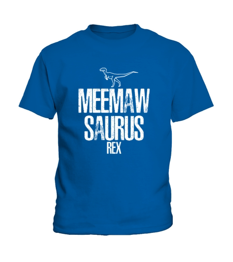 Grandma Gift Meemaw Saurus Rex MeemawSaurus Tee Kids T-Shirt