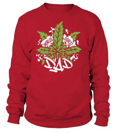 Worlds Dopest Dad Father Weed 420 Stoner Gift Women's Sweatshirt