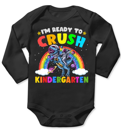 Crush Kindergarten Dino First Day Astronaut Trex Long Sleeve Baby One-Piece