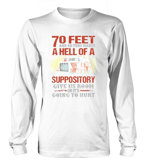 70 feet and 40 tons makes a hell of a suppository give us room shirt - Coffee Mug (colored) Long sleeved Unisex