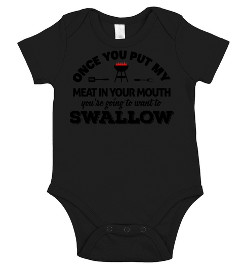 Put my meat in your mouth and swallow Short Sleeve Baby One-Piece