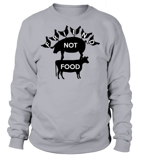 Friend Not Food Women's Sweatshirt