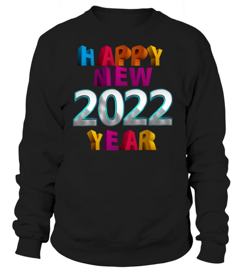 happy new year 2022 Women's Sweatshirt