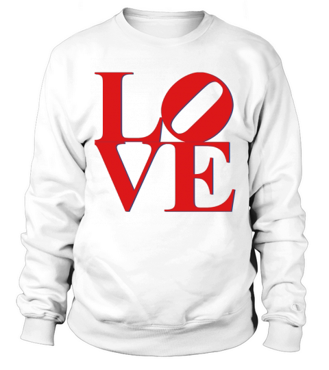 Love Park Philadelphia Sign - Womens T-Shirt Sweatshirt Unisex