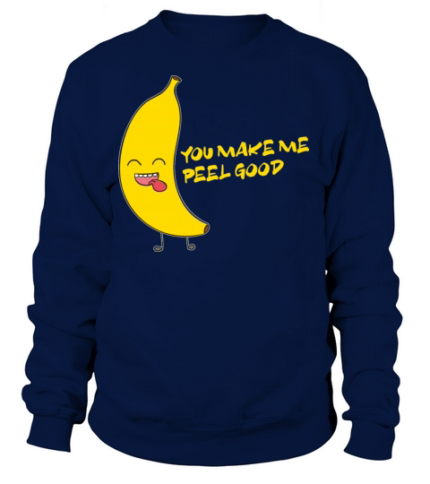 I feel good because of you Women's Sweatshirt