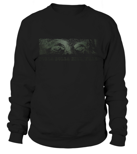 Dolla Dolla Bill Yall Women's Sweatshirt