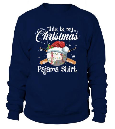 This Is My Christmas Baseball Pajama Gift For Boys Women's Sweatshirt