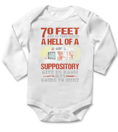 70 feet and 40 tons makes a hell of a suppository give us room shirt - Coffee Mug (colored) Long Sleeve Baby One-Piece