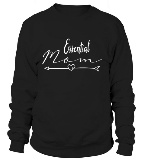Essential Mom Women's Sweatshirt