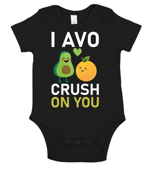 I Avo Crush On You Short Sleeve Baby One-Piece