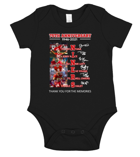 75th Anniversary 1946 2021 Niners Signatures Thank You For The Memories Short Sleeve Baby One-Piece