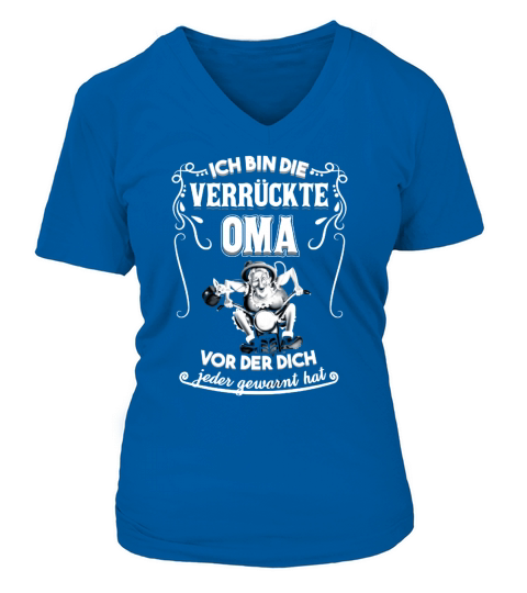 Ich bin die verrückte Oma V-neck T-Shirt Woman