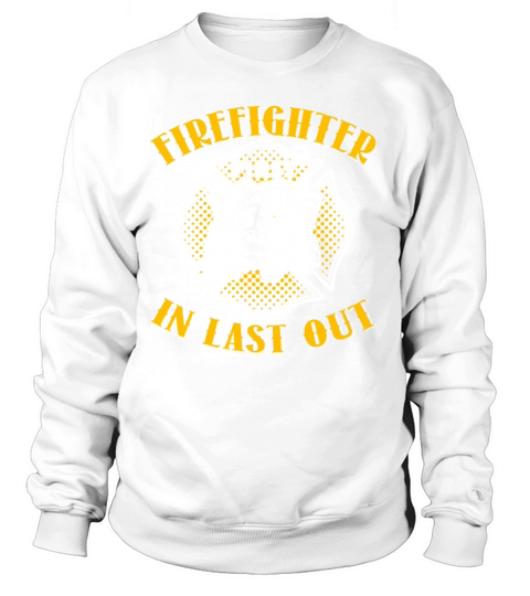 Firefighter Shirt Women's Sweatshirt