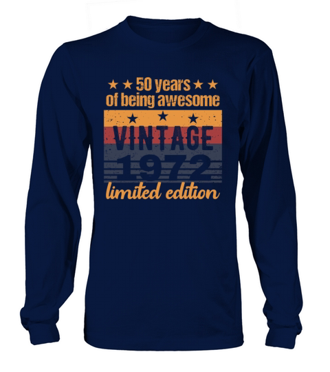 50 Years Old Vintage 1972 Limited Edition 50th Bir Men's Long Sleeve