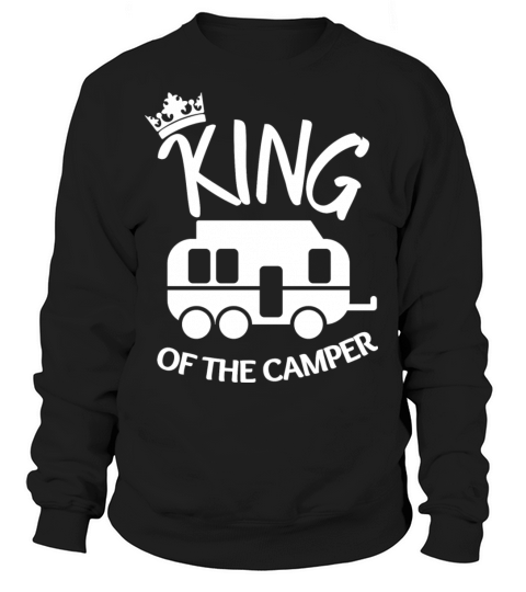 King of the Camper Women's Sweatshirt