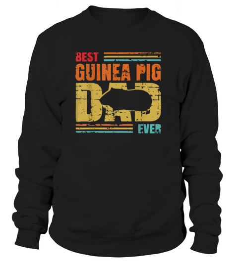 Best Guinea Pig Dad Ever Guinea Pig Father Pet Rod Women's Sweatshirt