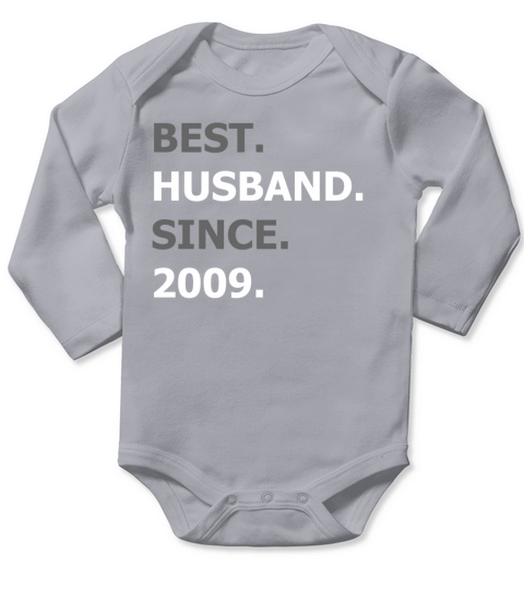Best Husband Since 2009 Long Sleeve Baby One-Piece