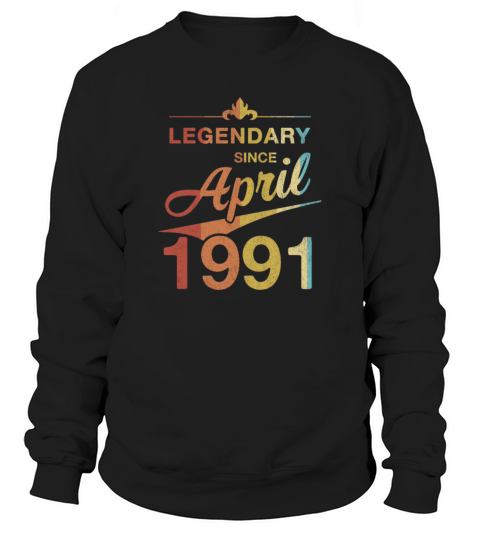 30 Year Old Gift 30th Birthday Born April 1991 Men's Sweatshirt