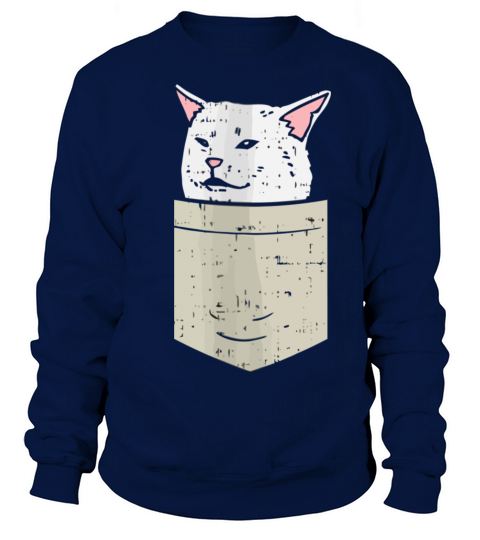 Woman Yelling At Confused White Cat Pocket Meme Fu Women's Sweatshirt