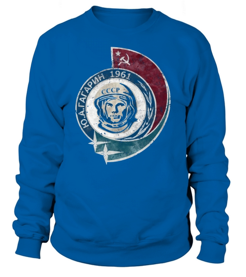 CCCP Yuri Gagarin 1961 Shirt Sweatshirt Unisex