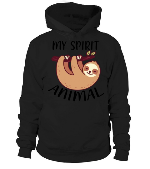 My Spirit Animal is a Funny Sloth Lazy T-Shirt Women's Hoodie