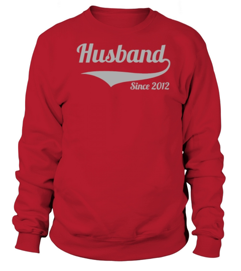 Husband Since 2012 Women's Sweatshirt
