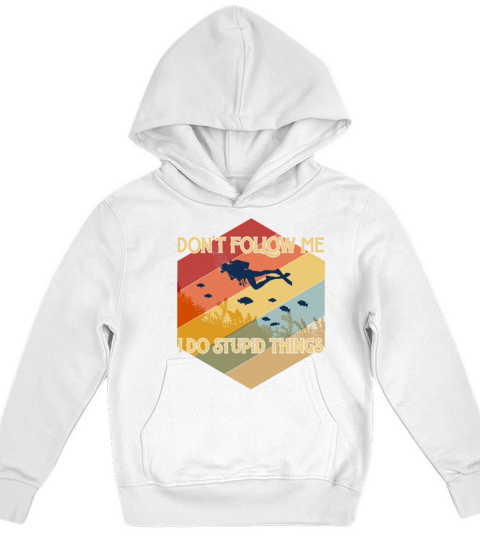 cuba Diving Dont Follow Me I Do Stupid Things Vin Kids Hoodie