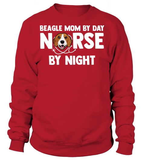 Beagle Mom By Day Nurse By Night Puppy Dog Pet Women's Sweatshirt