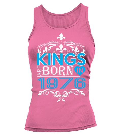 Kings Are Born In 1976 Happy Fathers Day Women's Tank Top