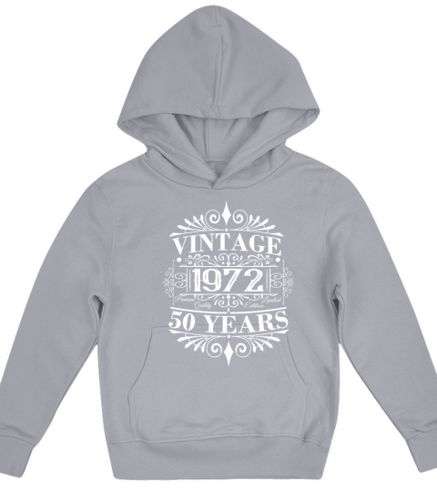 Vintage 1972 Birthday Sayings 50th Birthday Kids Hoodie
