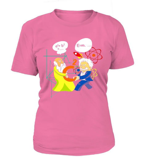 PYTHAGORAS KÄMPFE EINSTEIN C2 T-SHIRT LUSTIGES WISSENSCHAFT-T-SHIRT T-Shirt Woman