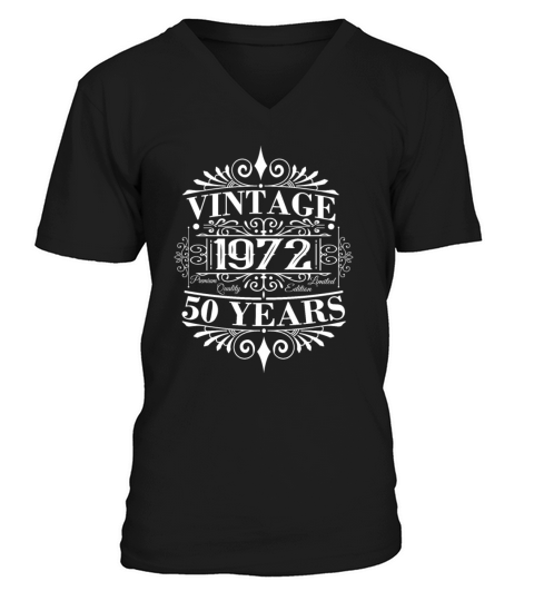 Vintage 1972 Birthday Sayings 50th Birthday Men's V-Neck T-shirt