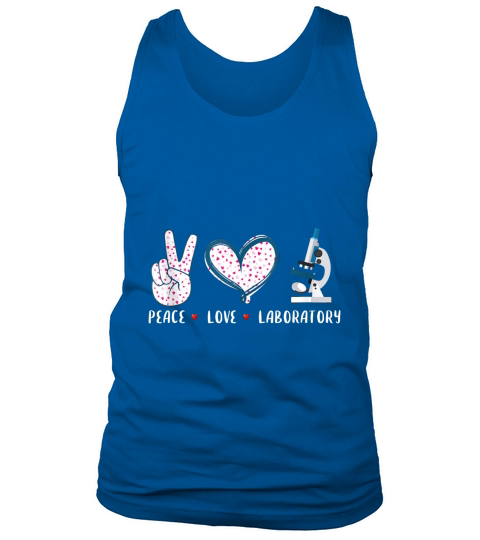 Peace Love Laboratory Lab Research gifts for men women Tank Top Unisex