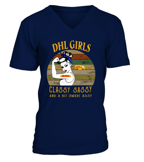 DHL girls classy sassy and a bit smart assy vintage V-Neck T-shirt