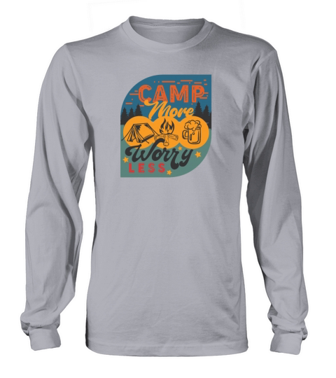 Camping Camp More Worry Less Tent Campfire Beer Women's Long Sleeve