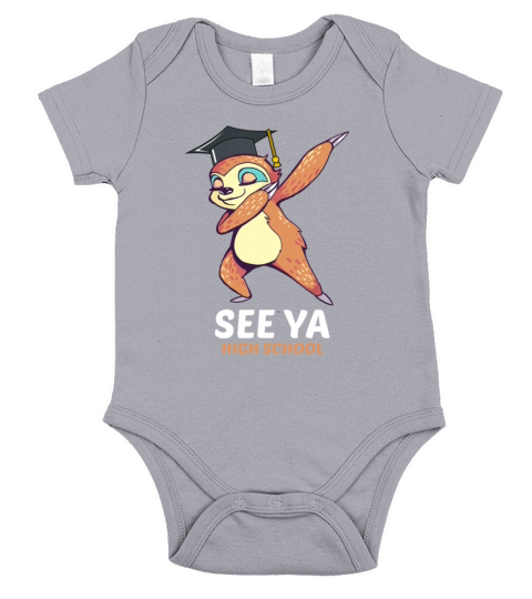 Dabbing Sloth See Ya High School Graduation Tshirt Short Sleeve Baby One-Piece