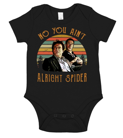 No You Aint Alright Spider GoodFellas Short Sleeve Baby One-Piece