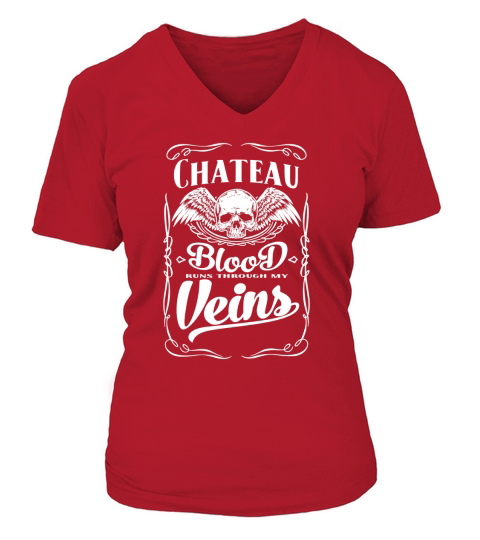 Chateau Blood Runs Through My Veins V-neck T-Shirt Woman