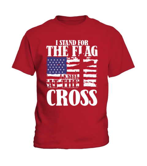 I Stand For The Flag And Kneel For The Cross USA Kids T-Shirt