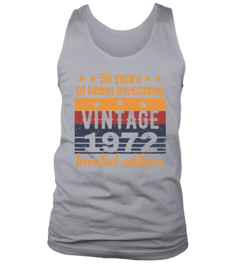 50 Years Old Vintage 1972 Limited Edition 50th Bir Men's Tank Top