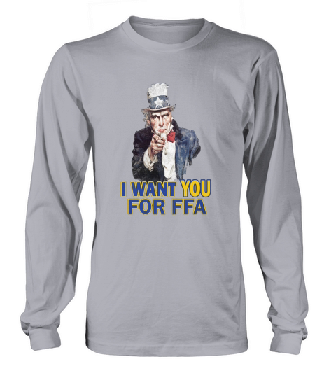 i want you for ffa Long sleeved Unisex