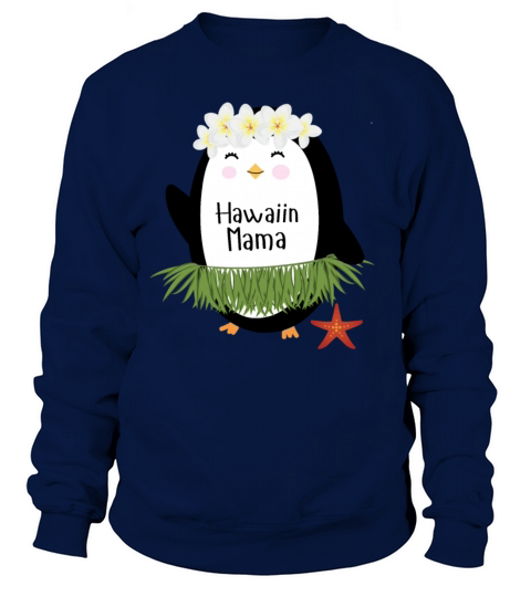 Hawaiin Mama Penguin Luau - For Women Men's Sweatshirt