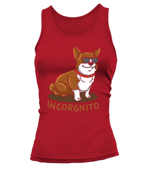 Incorgnito Incognito Corgi Dog Sunglasses Pun Gift Women's Tank Top