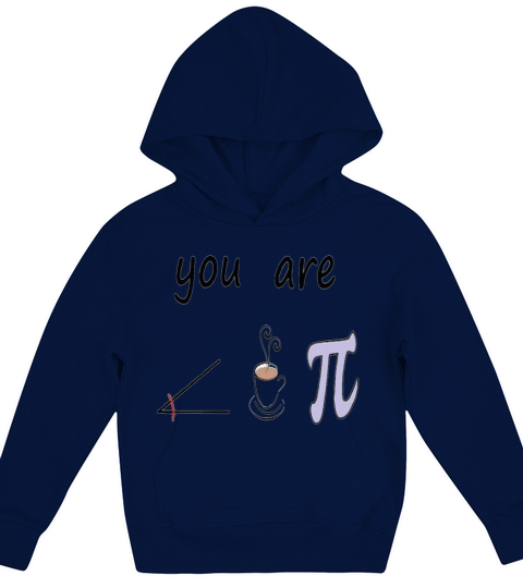 Romantic You Are The Right Cup of Pie Kids Hoodie