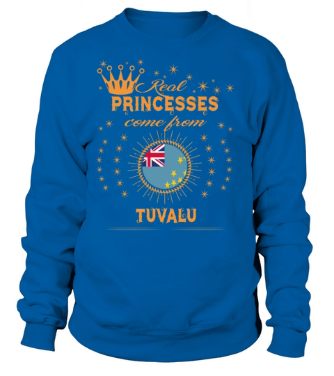 love princesses come from TUVALU Women's Sweatshirt