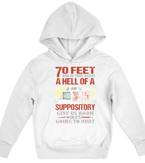 70 feet and 40 tons makes a hell of a suppository give us room shirt - Coffee Mug (colored) Kids Hoodie