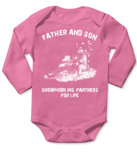 Father and Son Snowmobiling Partners For Life Tshirt Long Sleeve Baby One-Piece