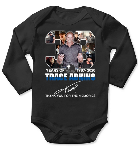33 Years of Trace Adkins 1987 2020 signature thank you for the memories shirt Long Sleeve Baby One-Piece